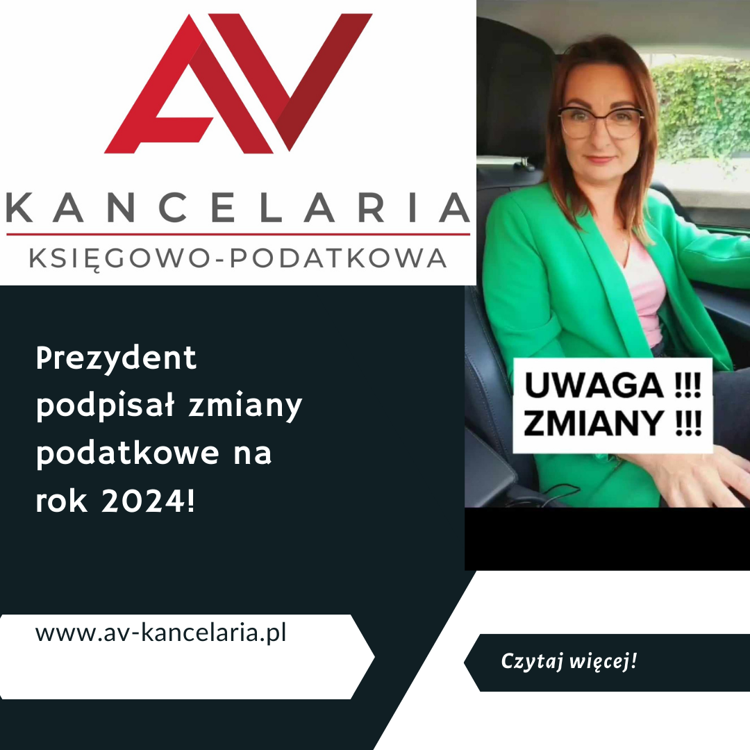 Zmiany w ustawach podatkowych od 1 stycznia 2024r!